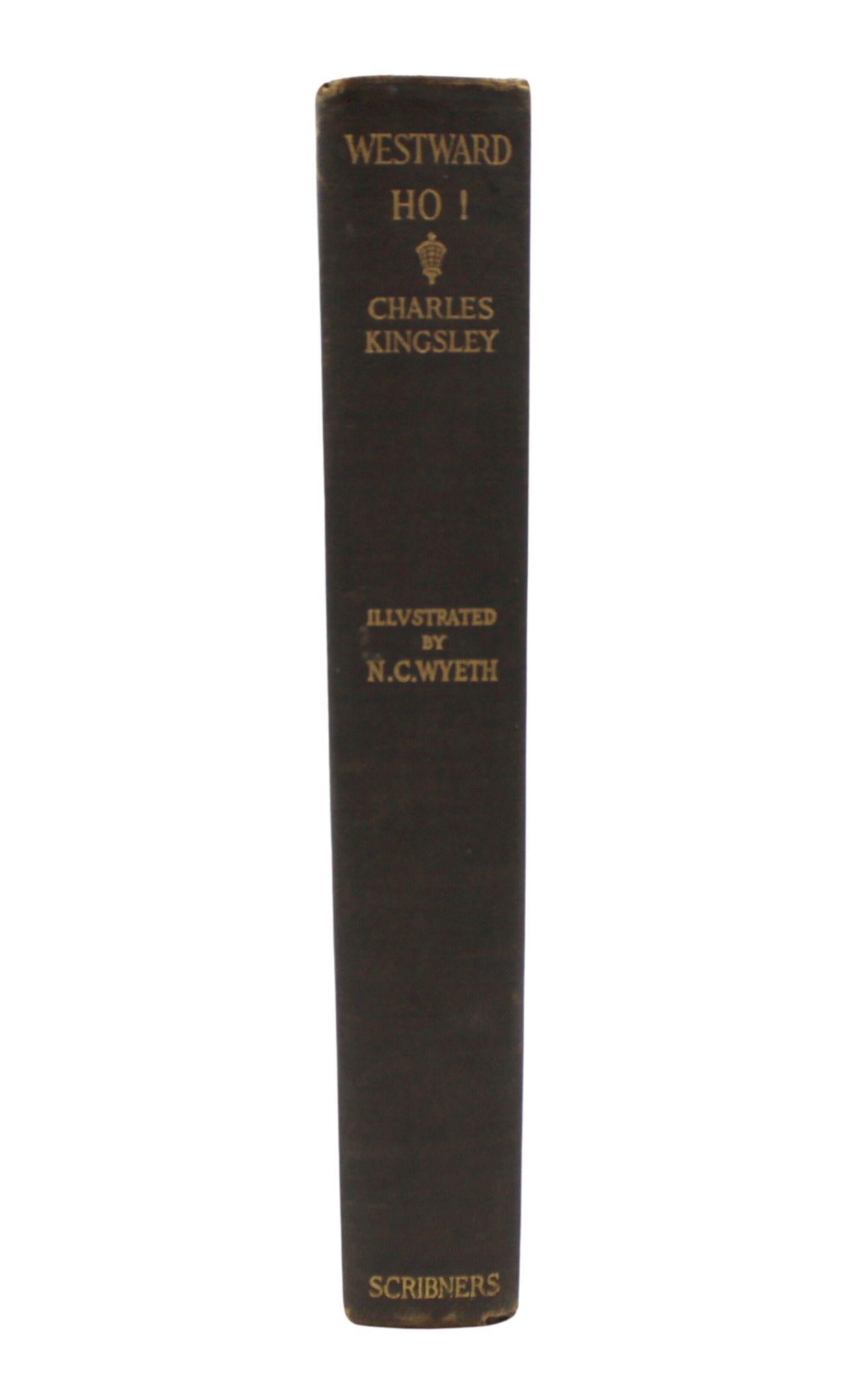 Early 20th Century Westward Ho! by Charles Kingsley, Illustrated by N. C. Wyeth, 1924