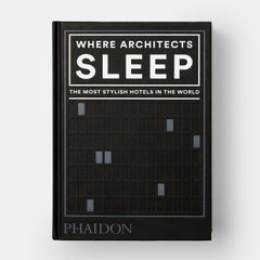 Donde duermen los arquitectos, los hoteles con más estilo del mundo