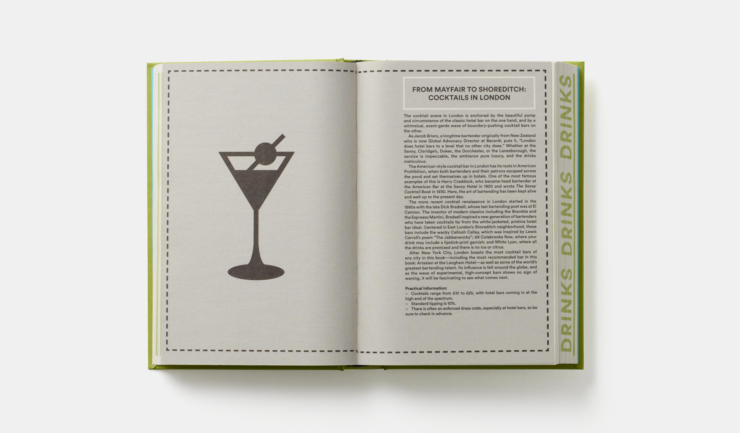 In the footsteps of bestsellers Where Chefs Eat and Where to Eat Pizza - where the best bartenders go for the best drinks

Where Bartenders Drink is THE insider's guide. The best 300 expert drink-makers share their secrets - 750 spots spread across