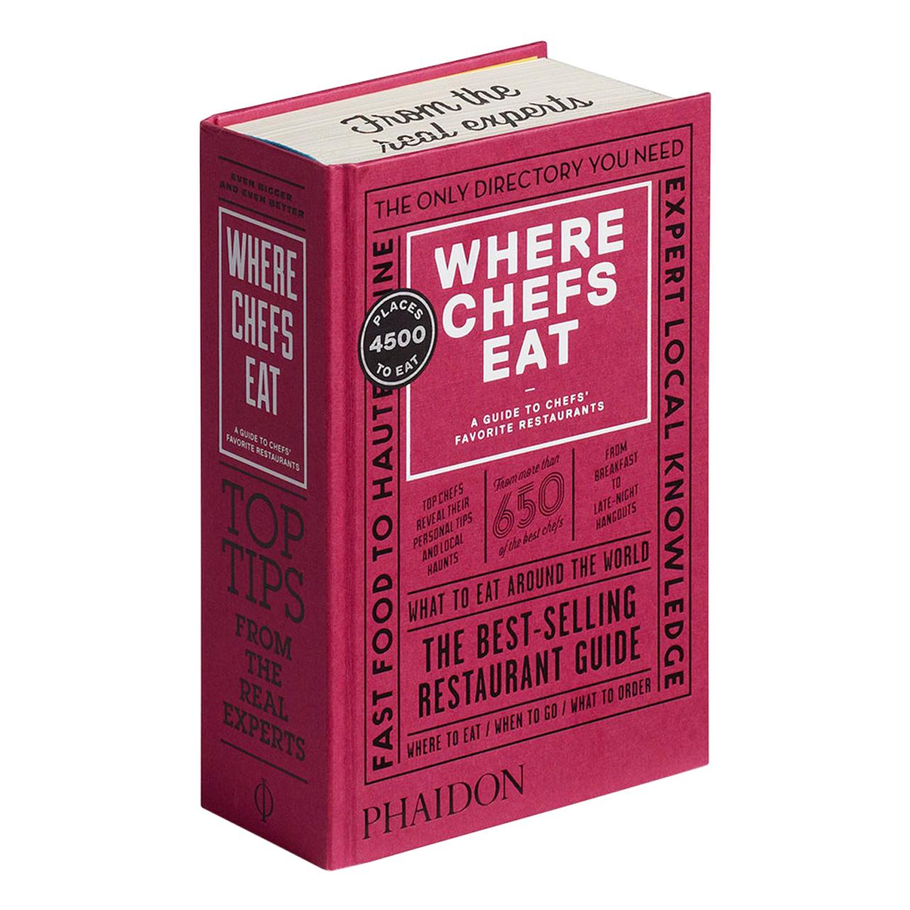 Where Chefs Eat Book - A Guide to Chefs' Favorite Restaurants