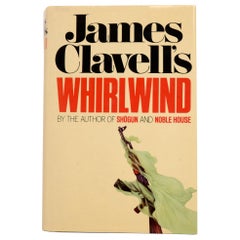 Whirlwind by James Clavell Stated First Edition