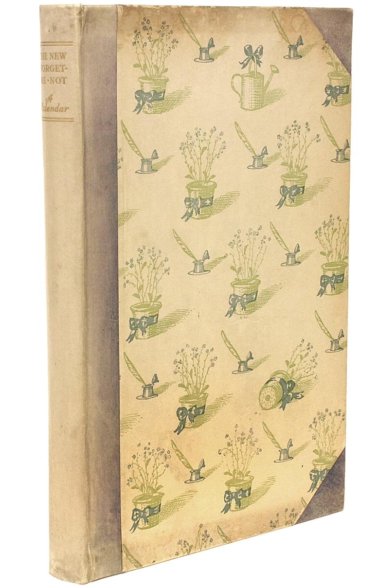 Author: WHISTLER, Rex. 

Title: The New Forget-Me-Not A Calendar.

Publisher: London: Cobden-Sanderson, 1929.

Description: Signed limited edition. 1 vol., limited to 350 numbered copies and signed by the illustrator Rex Whistler, bound in the