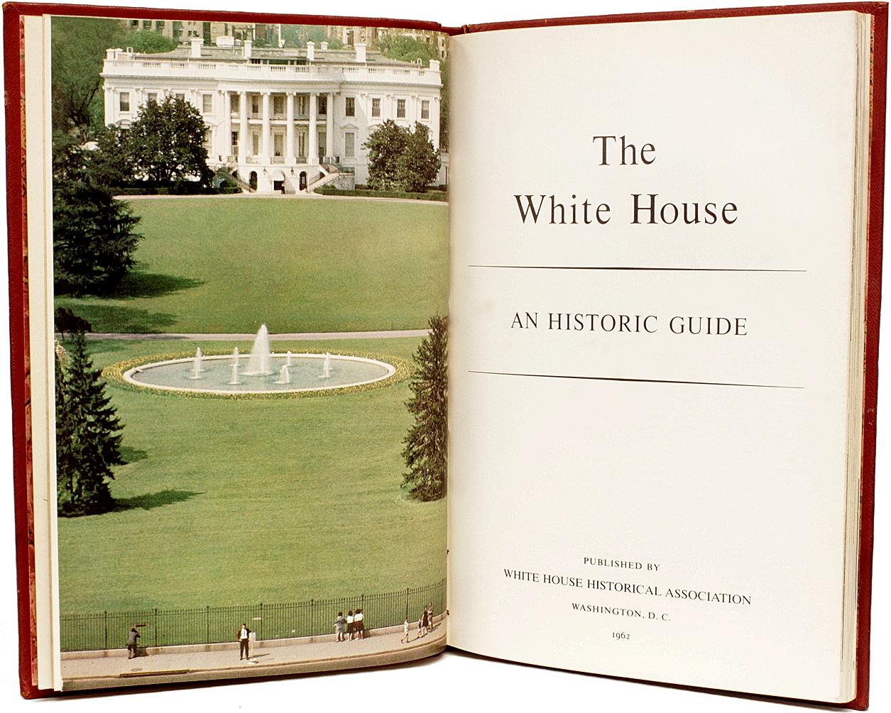 American White House: a Historic Guide, Inscribed by Jack and Jackie Kennedy, 1962 For Sale