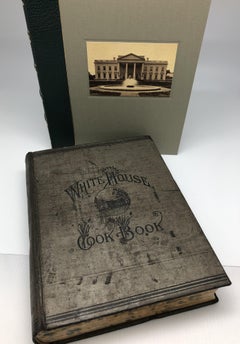 White House Cook Book by F. L. Gillette, First Edition, Second Printing 1889