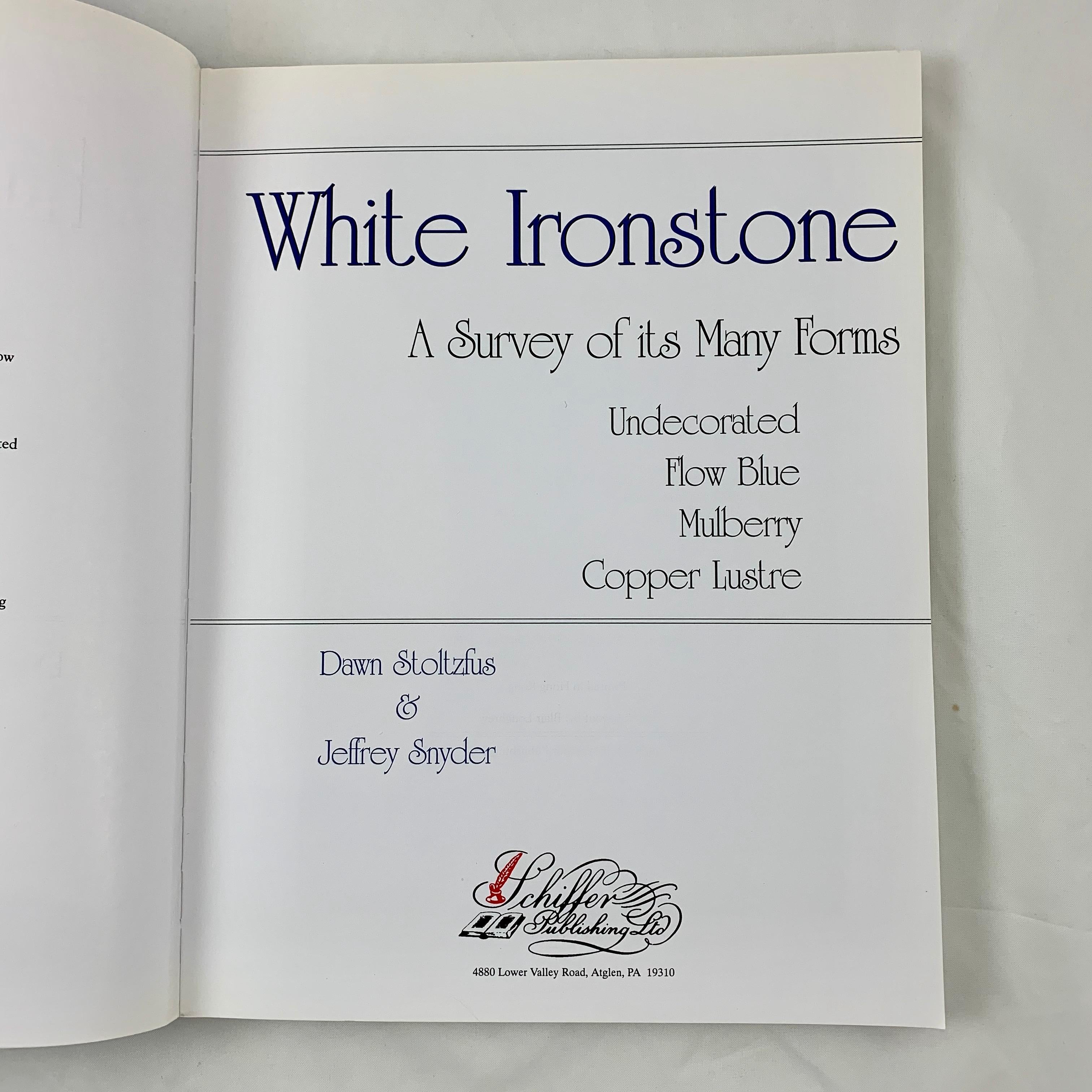 American White Ironstone Ceramics Reference Book by Dawn Stoltzfus 1st Edition Paperback For Sale