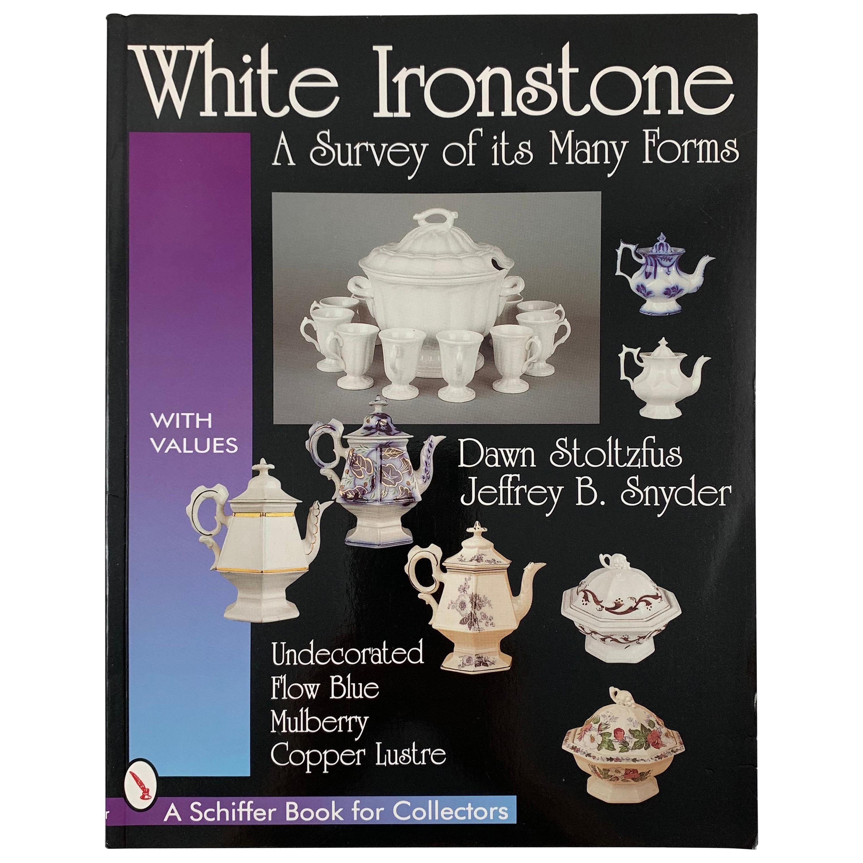 Livre de référence sur la céramique en pierre de fer blanche:: par Dawn Stoltzfus:: 1ère édition brochée