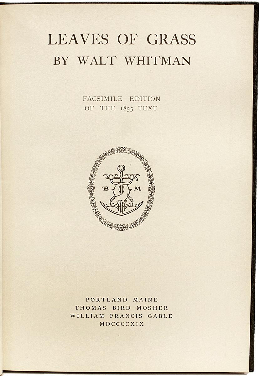 Whitman, Walt, Leaves of Grass, Thomas Mosher, 1919, Gertrude Traubel's Copy 1