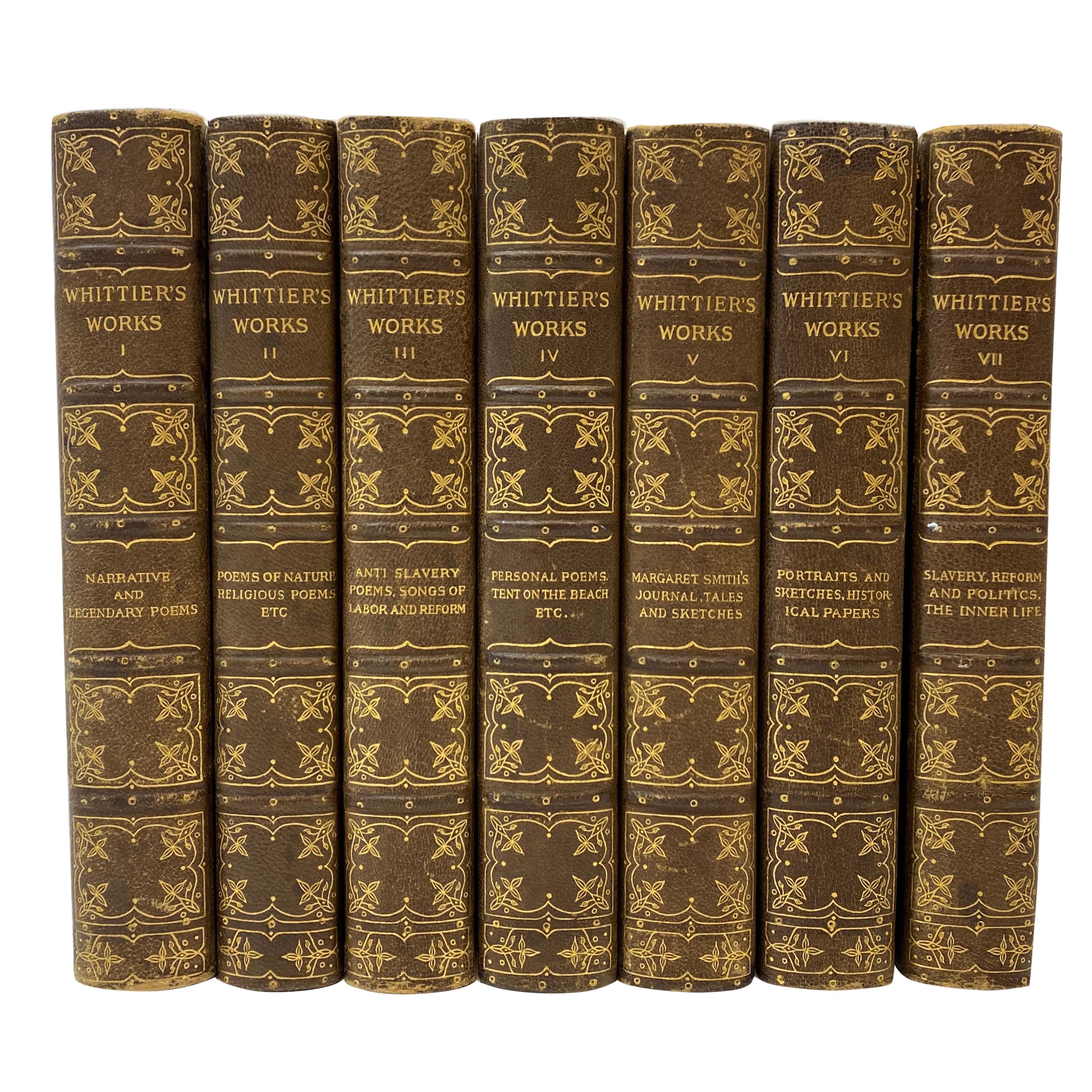 "Whittier's Works" the Writings of John Greenleaf Whittier in 7 Volumes C.1890s