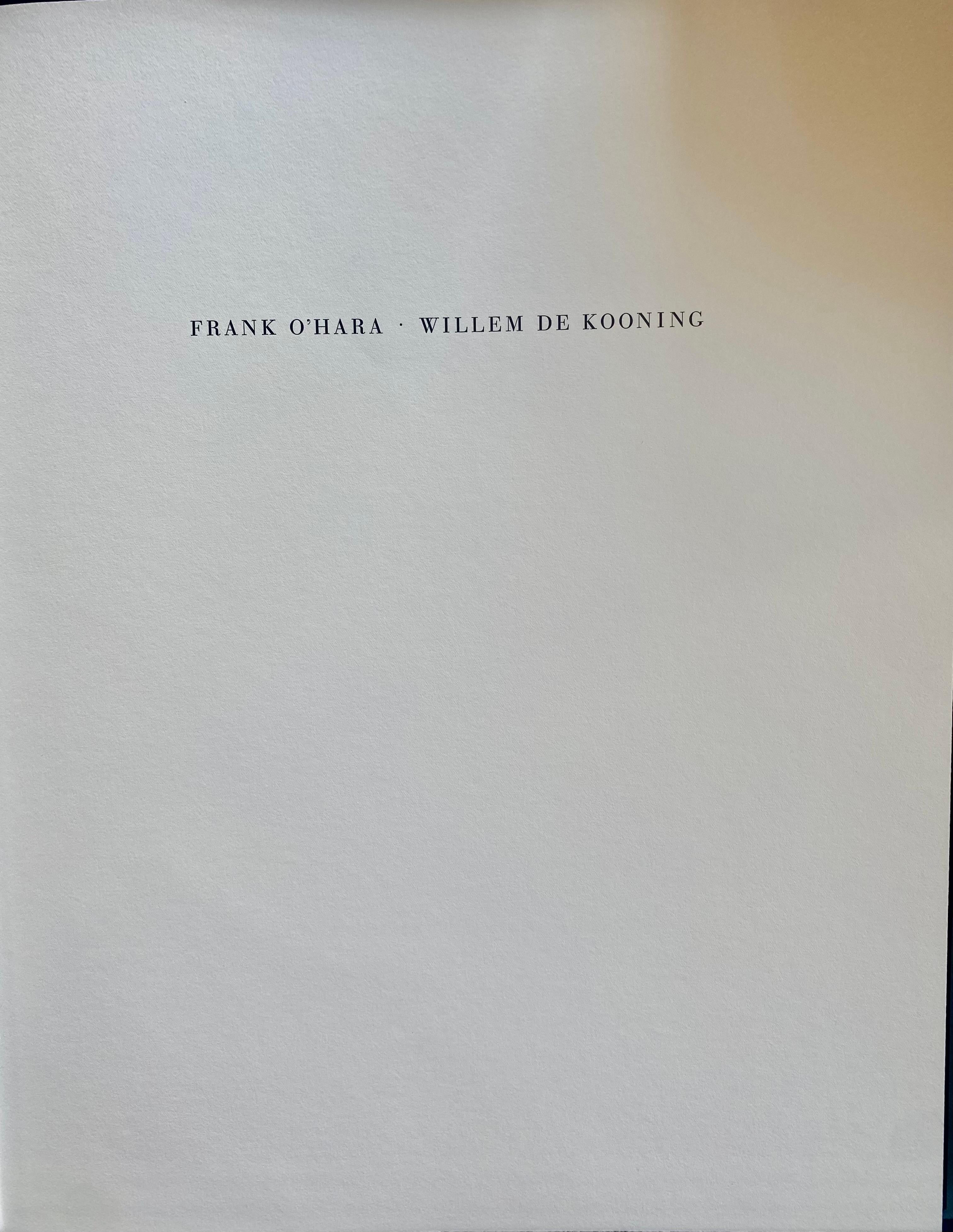 O'Hara, Frank. POEMS. Limited Editions Club, NY, 1988. Auflage von 550 Exemplaren. Illustriert mit 17 Original-Lithographien von Willem De Kooning und mit seiner autorisierten Faksimile-Unterschrift auf der Rechtfertigungsseite. Großes Folio,