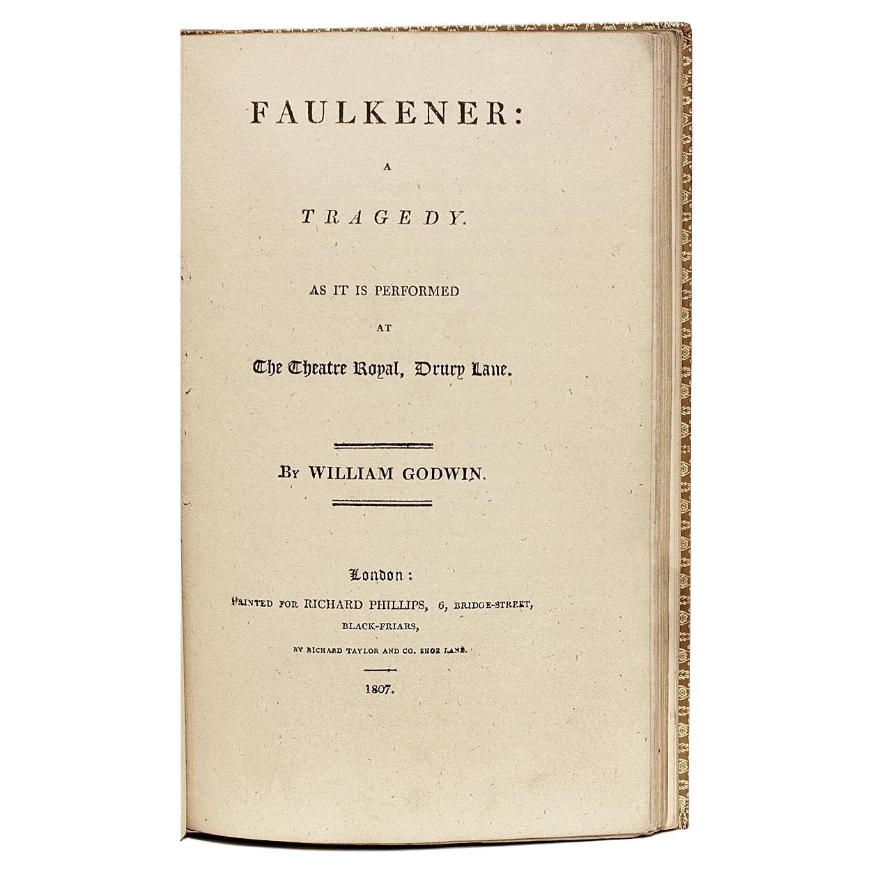 William Godwin, Faulkener, a Tragedy, First Edition, 1807 For Sale