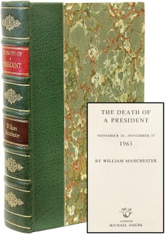William MANCHESTER. Death Of A President. November 20-25 - 1963 - FIRST EDITION