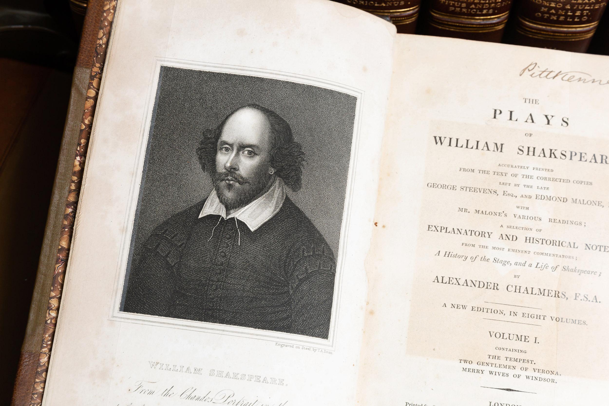 William Shakespeare. The Plays. A History Of The Stage, And A Life of Shakespeare
By Alexander Chalmers

9 volumes

Bound in 3/4 brown Morocco, cloth boards, marbled edges, raised bands, gilt panels, marbled endpapers,