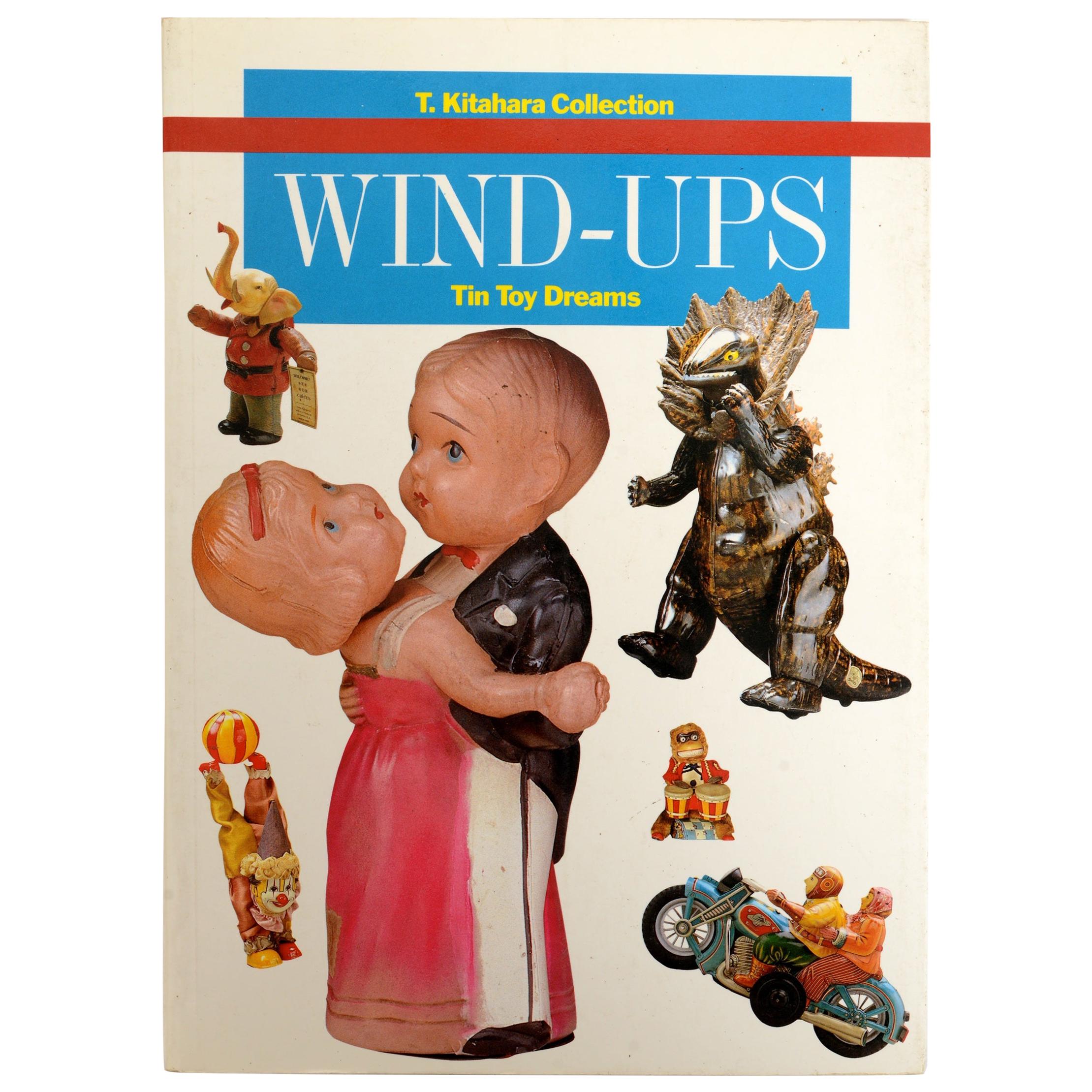 Wind Ups Tin Toy Dreams T. Kitahara Collection, Teruhisa Kitahara, First Edition For Sale
