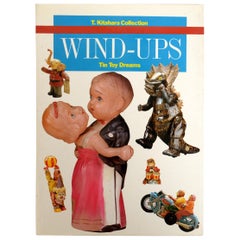 Retro Wind Ups Tin Toy Dreams T. Kitahara Collection, Teruhisa Kitahara, First Edition