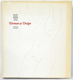 La Mujer como Diseño: Antes, Detrás, Entre, Arriba, Abajo de Stephen Bayley, 1ª Ed.