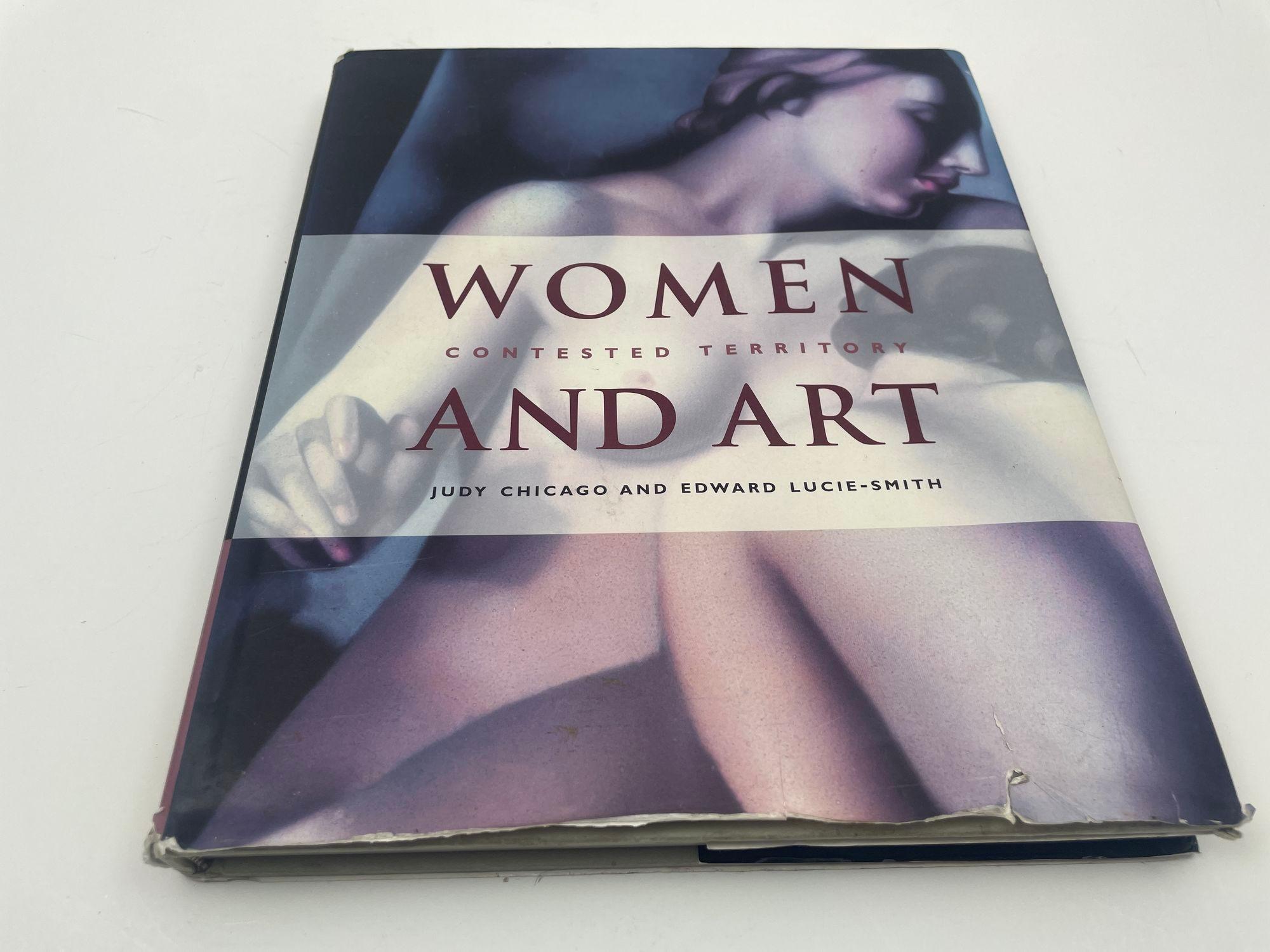 Women And Art Contested Territory by Judy Chicago 1st Ed 1999 Hardcover Book For Sale 10