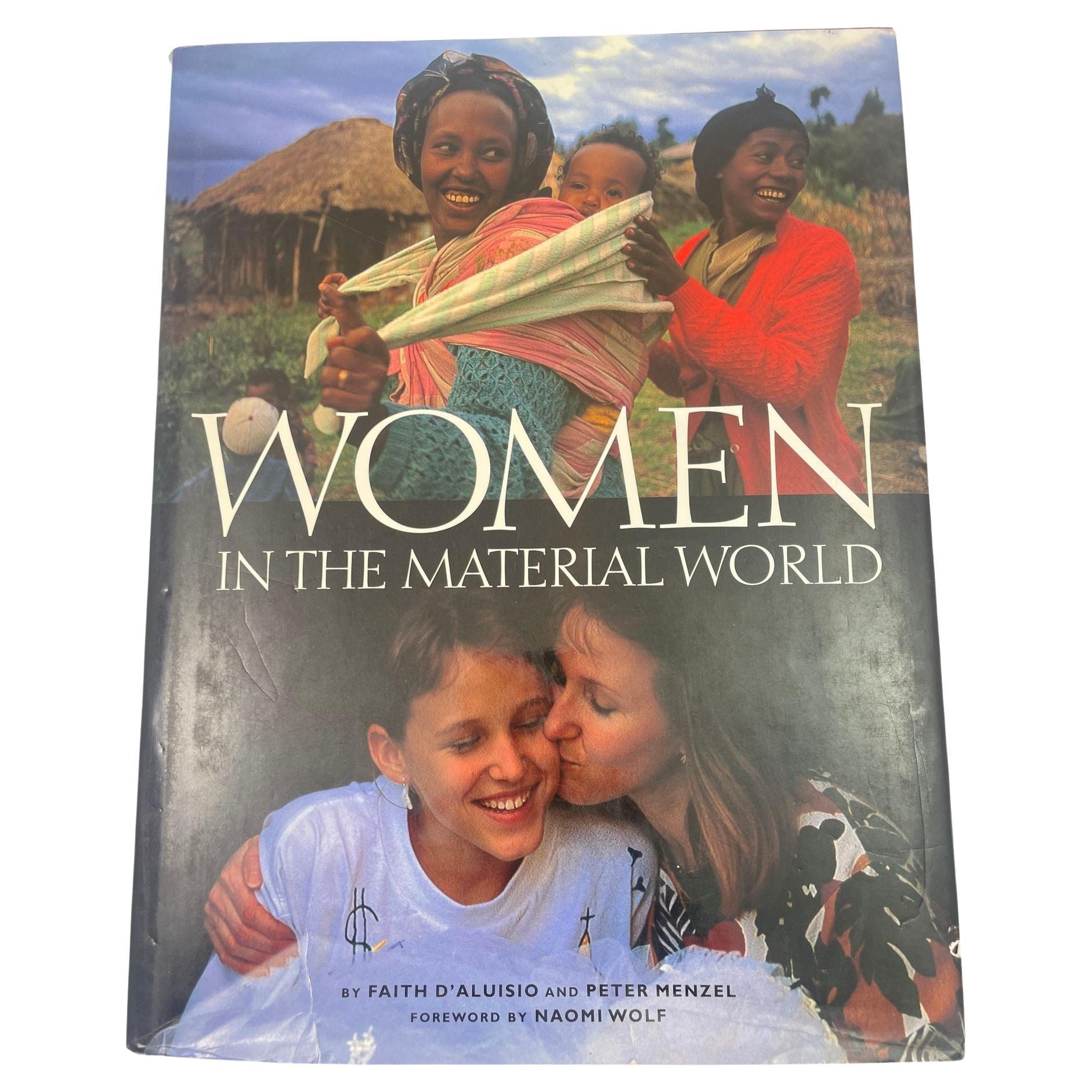 Women In the Material World by Faith D' Aluiso and Peter Menzel Hardcover Book For Sale