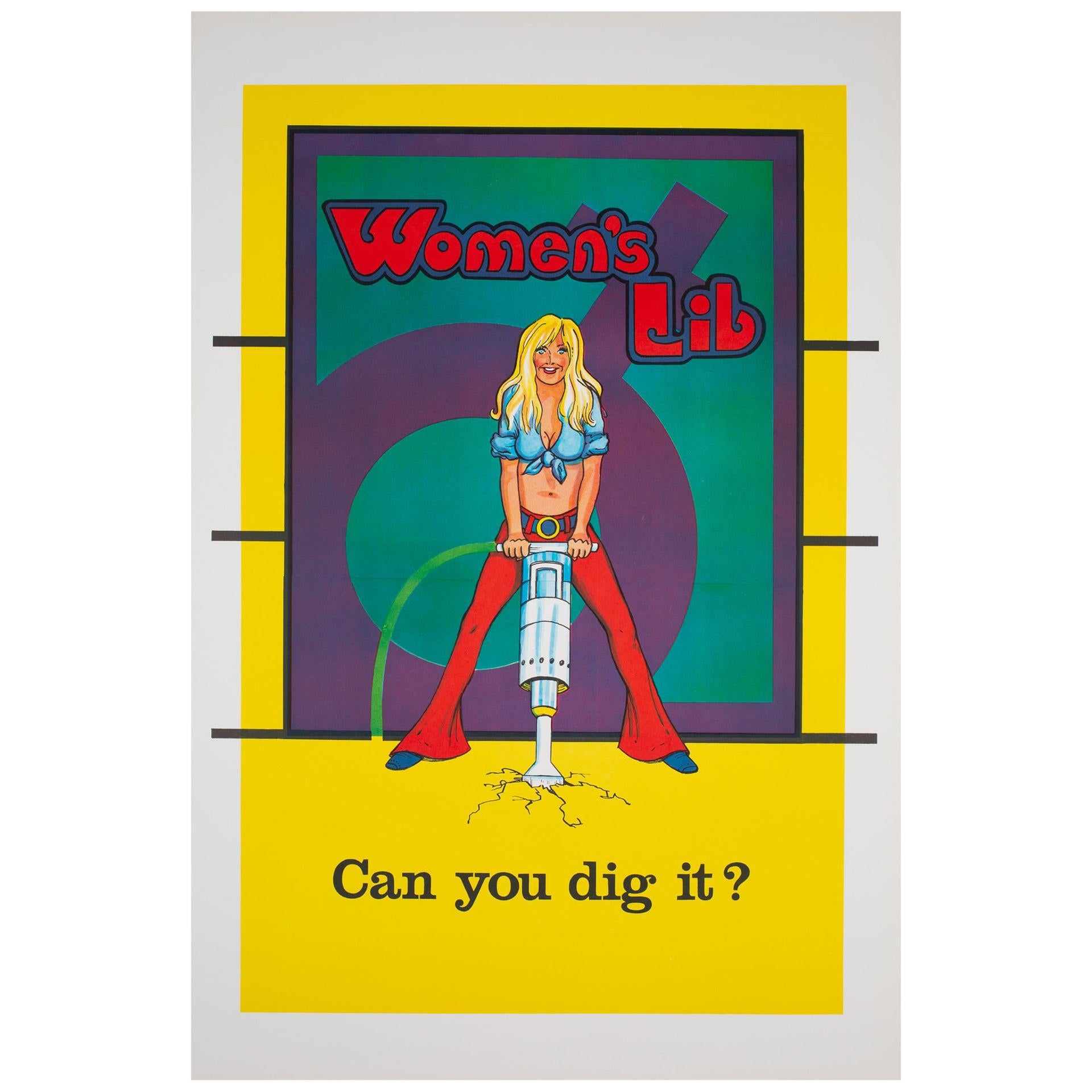 "Women's Lib Can You Dig it", cartel político/protesta estadounidense de los años 70
