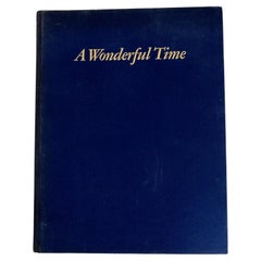 Wonderful Time, an Intimate Portrait of the Good Life by Slim Aarons, 1st Ed
