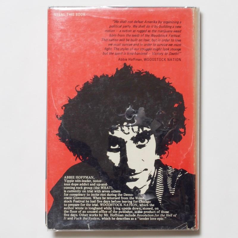Abbie Hoffman

Woodstock Nation 

Published by Random House, New York 1969. Hardback in dust jacket. First Edition. First printing. 

Abbie Hoffman was an American political and social activist who co-founded the Youth International Party
