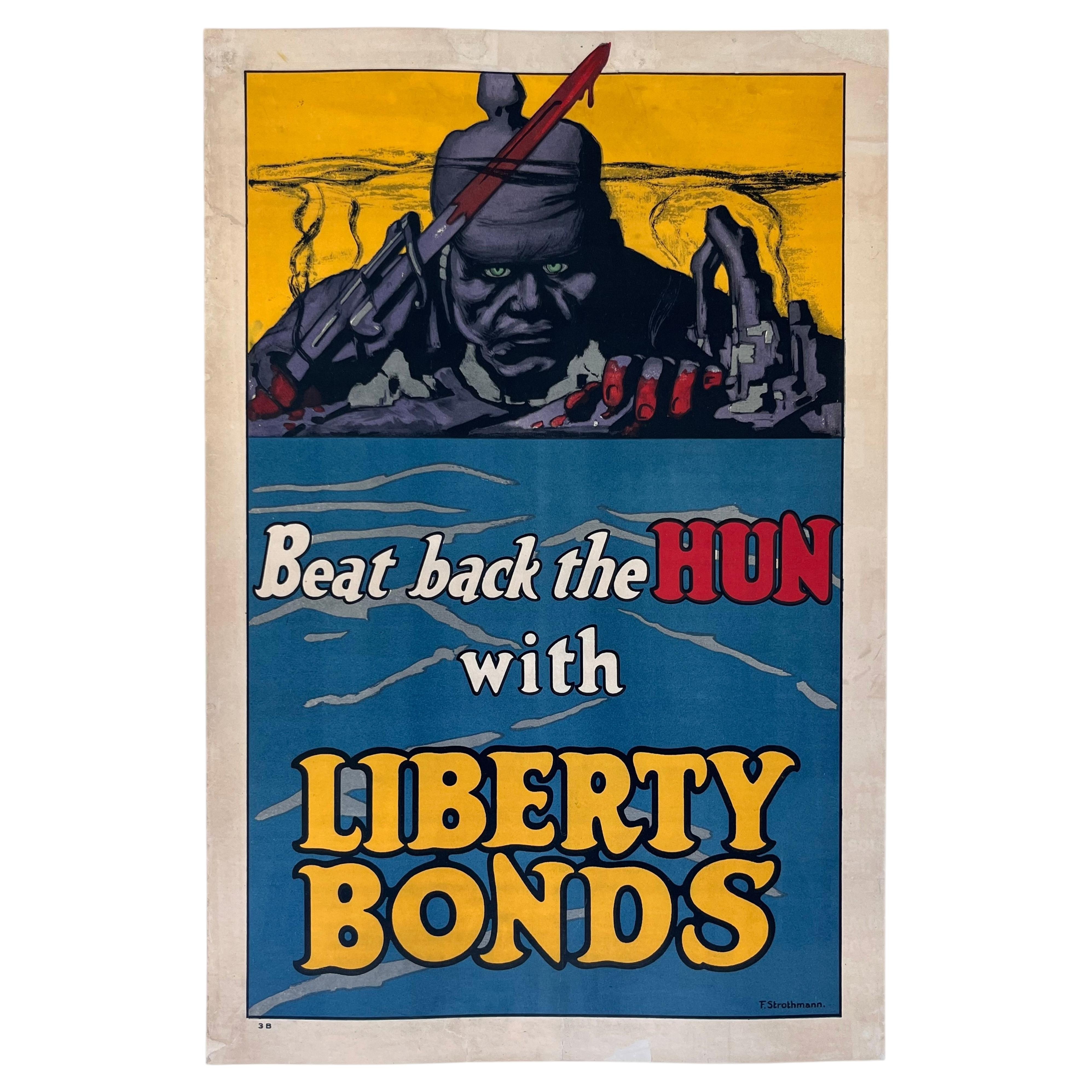 WW1 original poster Beat back the Hun with liberty bonds by Frederick Strothmann For Sale
