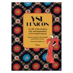 YSL Lexicon An ABC of the Fashion, Life, and Inspirations of Yves Saint Laurent