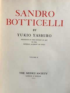 Yukio Yashiro Sandro Botticelli Florentine Renaissance the Medici Society, 1925