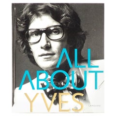 Yves Saint Laurent All about Yves Par Catherine Ormen