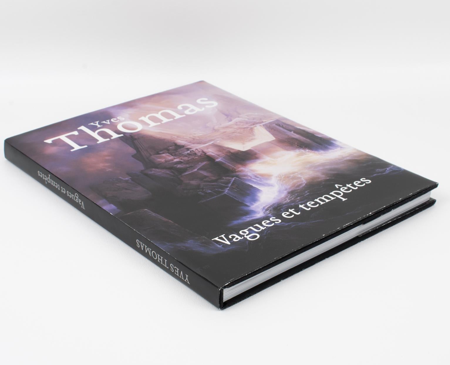 Modern Yves Thomas, Waves and Storms, French Artist-Painter Book, by Yves Thomas, 2011 For Sale