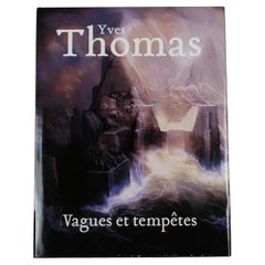 Yves Thomas, Waves and Storms, French Artist-Painter Book, by Yves Thomas, 2011