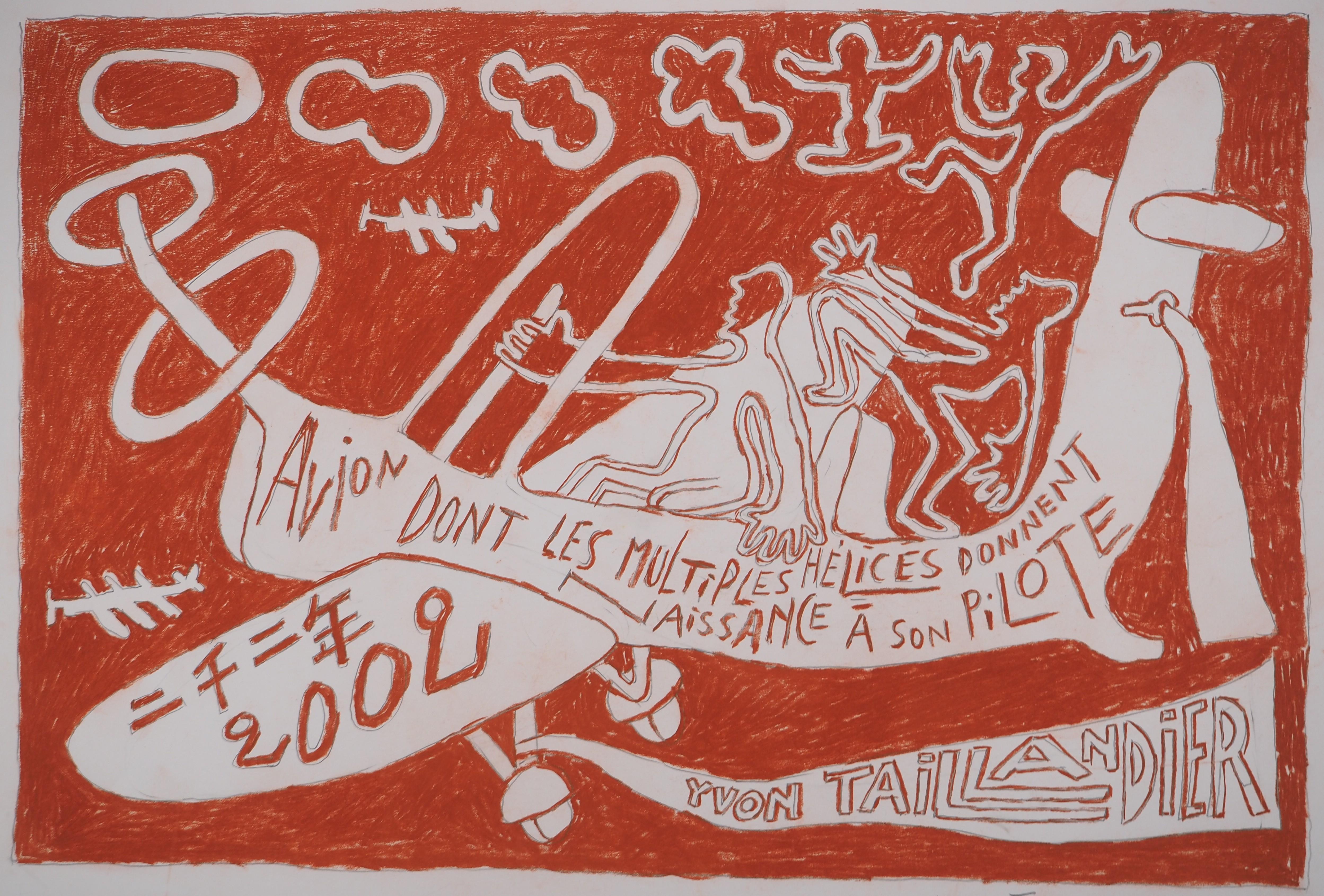 The Propeller Pilot - Original Handsigned Drawing - Modern Print by Yvon Taillandier